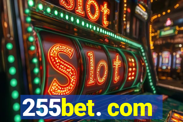 255bet. com